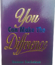 Your Can Make the Difference